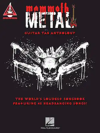 Heid Music | Mammoth Metal Guitar TAB Anthology - The World's Loudest Songbook featuring 45 Headbanging Songs,Guitar TAB Shop Now