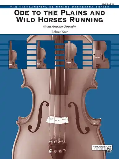 Instant Buy Ode to the Plains and Wild Horses Running (from American Serenade) - Heid Music