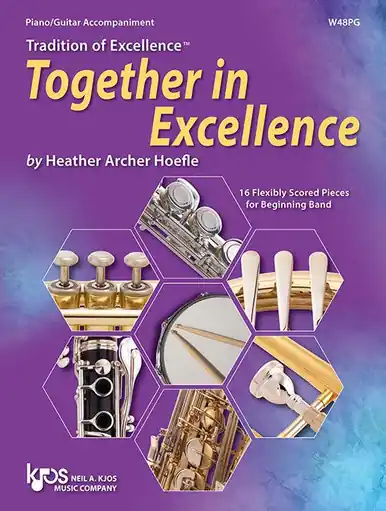 Tradition of Excellence: Together In Excellence - Piano / Guitar Accompaniment - Heid Music Don’t Miss Out