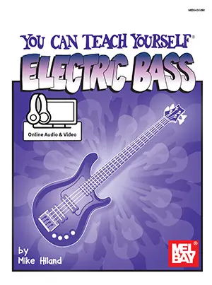 You Can Teach Yourself Electric Bass (Book + Online Audio/Video) : Mel Bay Time-Limited
