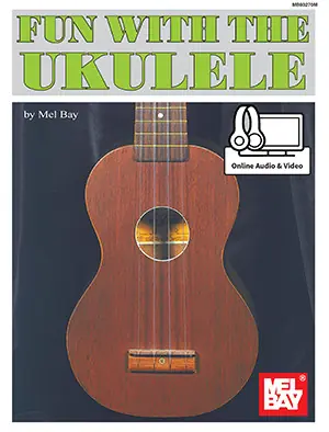 Fresh Stock Fun with the Ukulele (Book + DVD) : Mel Bay MB93270DP