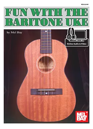 Fun with the Baritone Uke (Book + CD) : Mel Bay Markdown