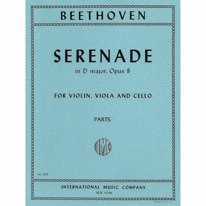 Beethoven — Serenade in D Major, Op. 8 for Violin, Viola, and Cello Genuine