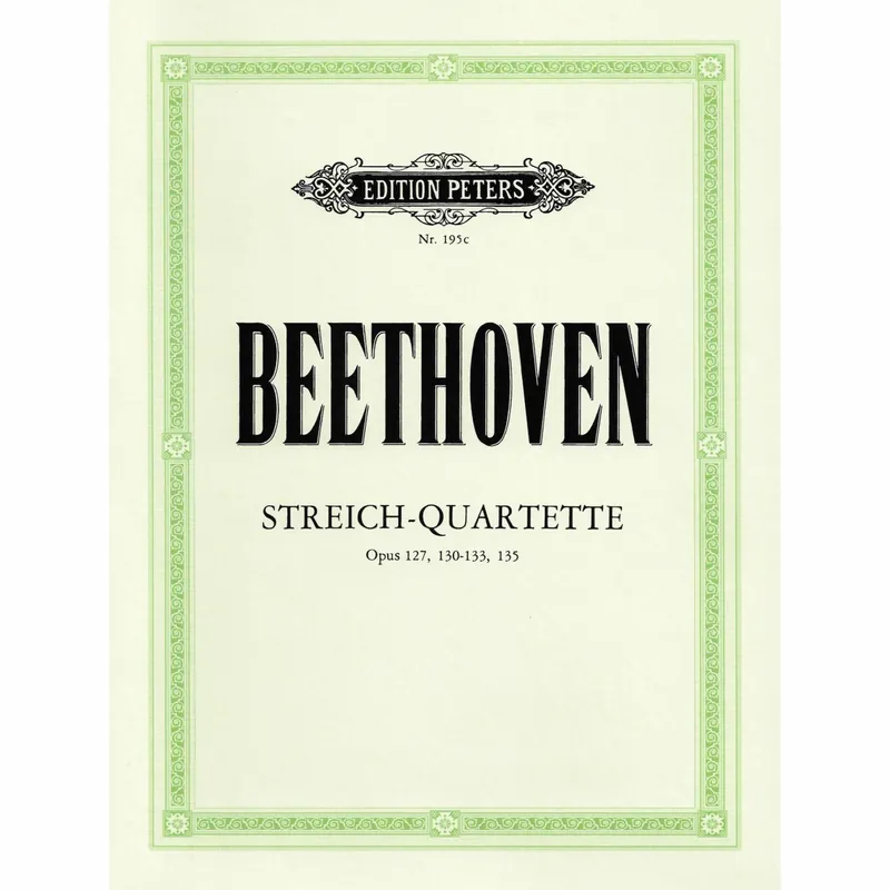 Beethoven — String Quartets, Opp. 127, 130-133, and 135 Latest