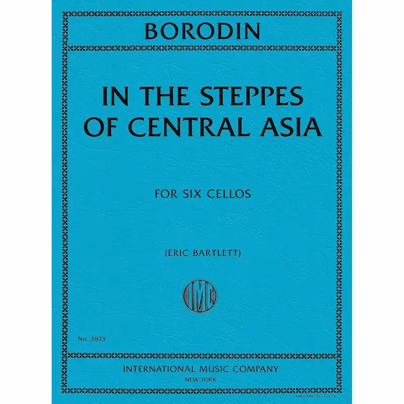 Free Shipping Borodin — In the Steppes of Central Asia for Six Cellos