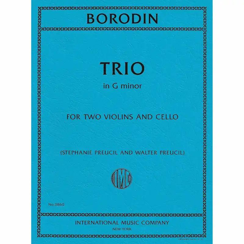 Don’t Miss Out Borodin — Trio in G Minor for Two Violins and Cello