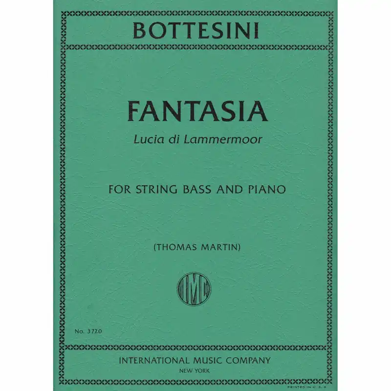 Bottesini — Fantasia on Lucia di Lammermoor for Bass and Piano Special Discount