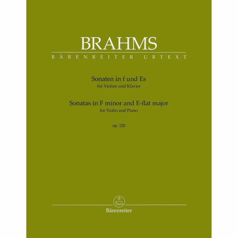 Time-Limited Brahms — Sonatas in F Minor and E-flat Major, Op. 120 for Violin and Piano