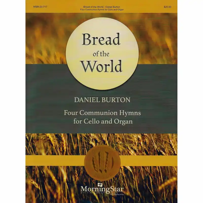 Seasonal Sale Bread of the World for Cello and Organ
