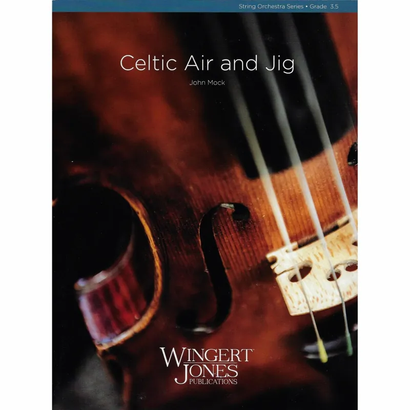 Editor’s Pick Celtic Air and Jig for String Orchestra
