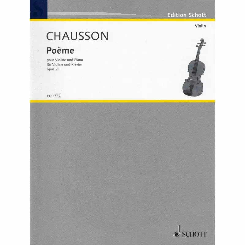 Seasonal Sale Chausson — Poeme, Op. 25 for Violin and Piano