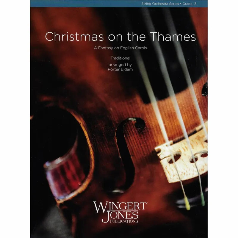 Christmas on the Thames: A Fantasy on English Carols for String Orchestra Grab Now