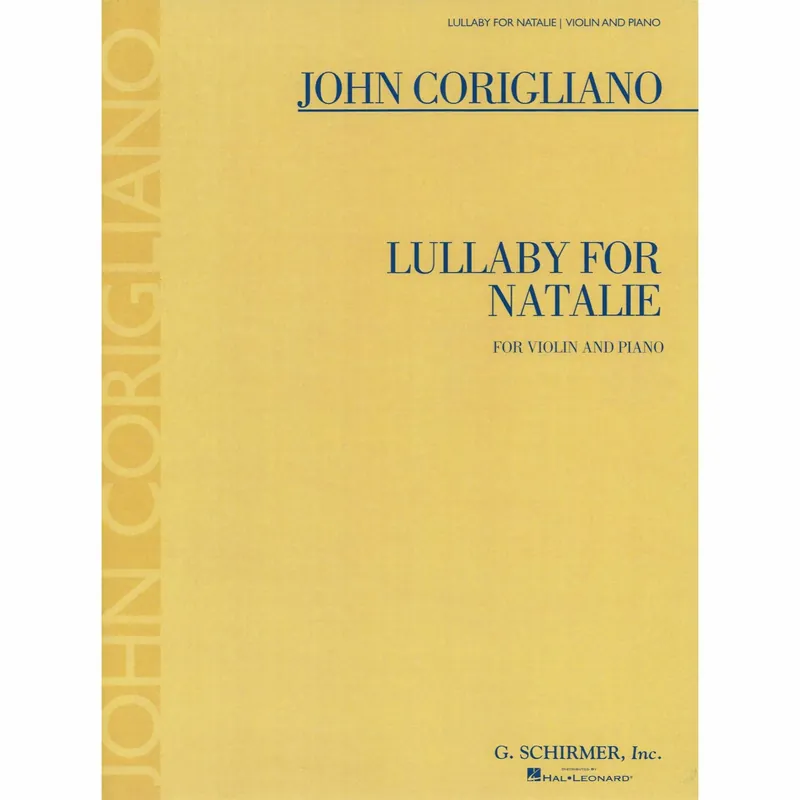 Don’t Miss Out Corigliano — Lullaby for Natalie for Violin and Piano