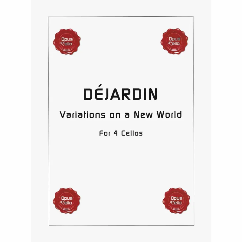 Buy Today Dejardin — Variations on a New World for Four Cellos
