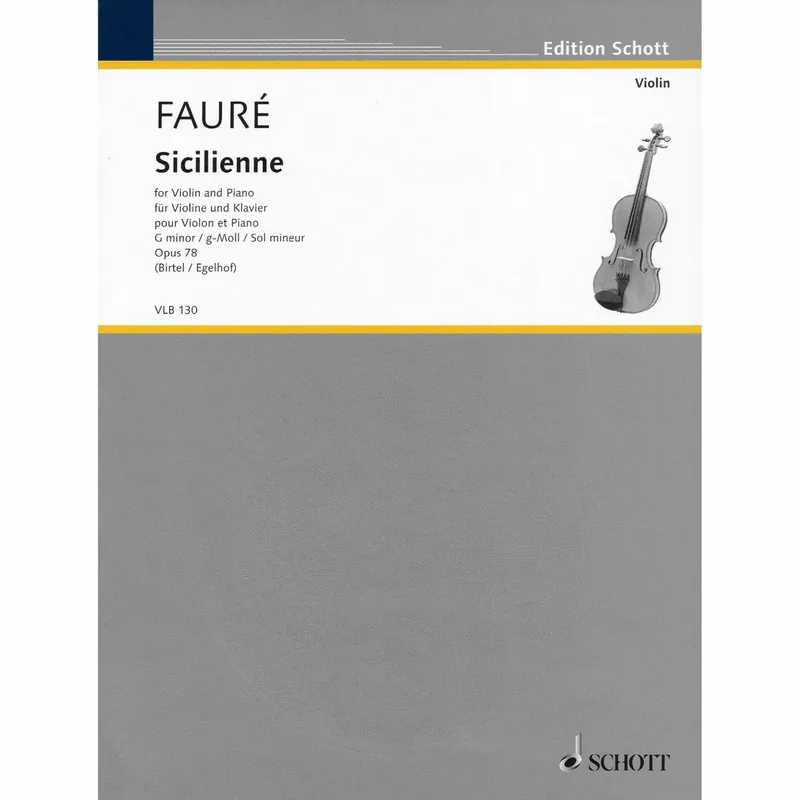 Faure — Sicilienne in G Minor, Op. 78 for Violin and Piano Reduced Price