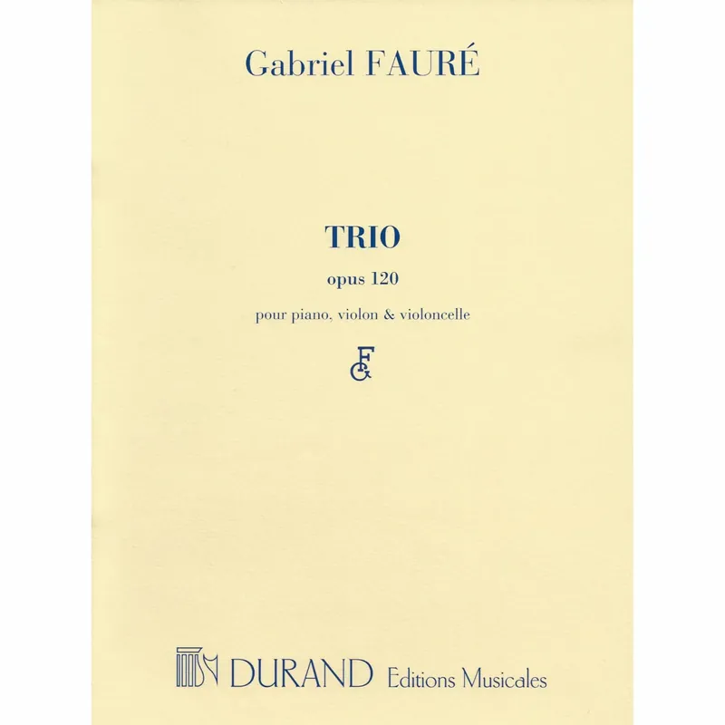Faure — Trio, Op. 120 for Violin, Cello, and Piano Secure Checkout