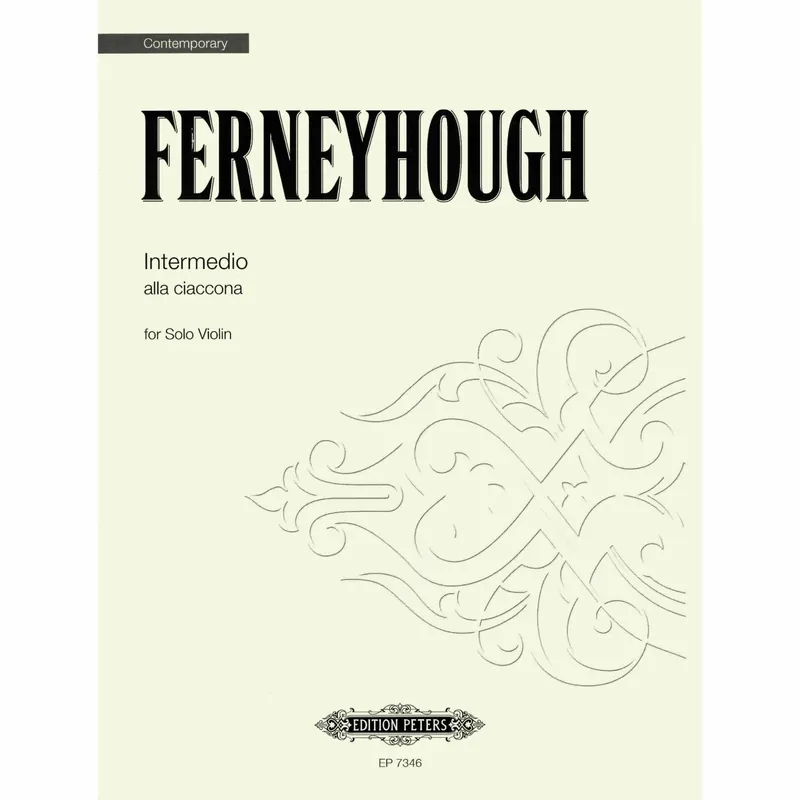 Ferneyhough — Intermedio alla Ciaccona for Solo Violin Money Back Guarantee