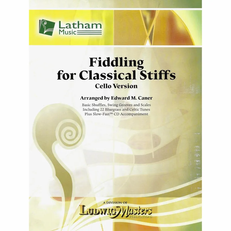 Super Sale Fiddling for Classical Stiffs for Cello