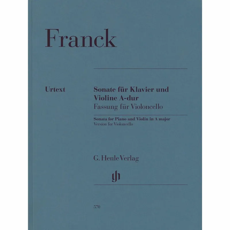 Genuine Franck — Sonata in A Major for Cello and Piano