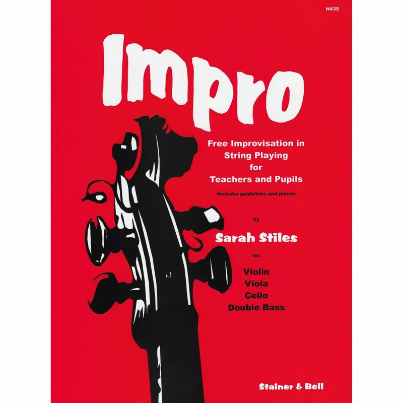 Today Only Impro: Free Improvisation in String Playing for Teachers and Pupils