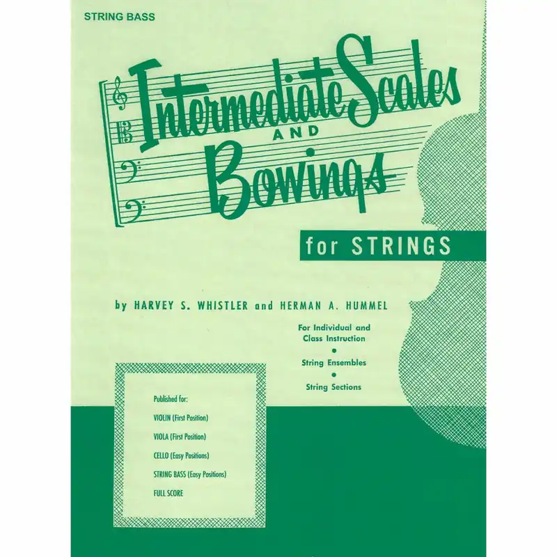 Luxury Intermediate Scales and Bowings for String Bass