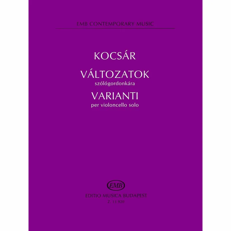 Kocsar — Variations for Solo Cello Today Only