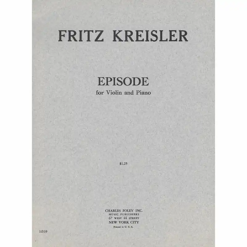 Kreisler — Episode for Violin and Piano Latest