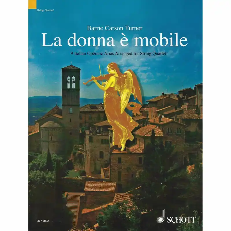 Mega Sale La donna e mobile: 9 Italian Operatic Arias for String Quartet
