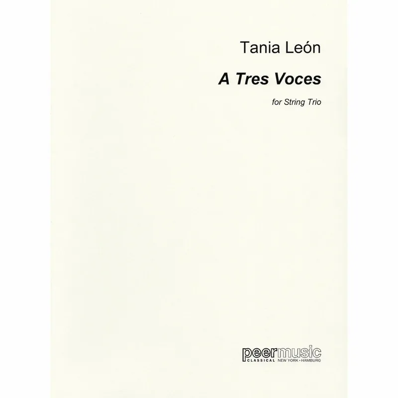 Authentic Leon — A Tres Voces for String Trio