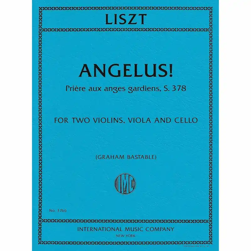 Free Returns Liszt — Angelus! Priere aux anges gardiens, S. 378 for String Quartet