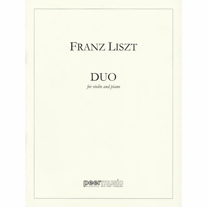 Liszt — Duo for Violin and Piano Exclusive