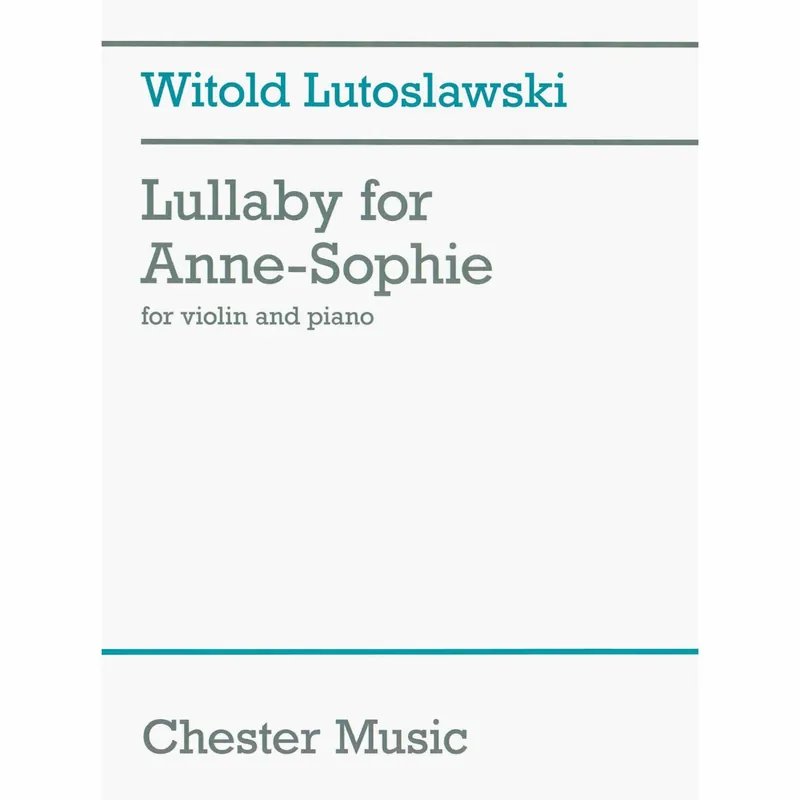 Lutoslawski — Lullaby for Anne-Sophie for Violin and Piano Sale