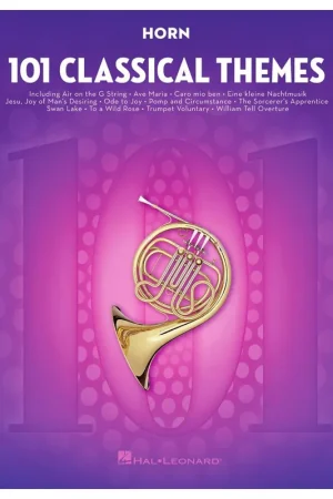 Don’t Miss Out 101 Classical Themes for Horn