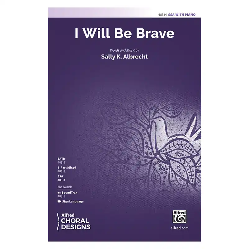 I Will Be Brave (SSA) Weekend Sale