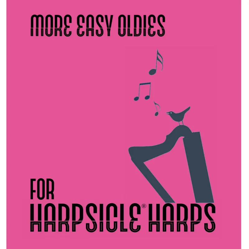 More Easy Oldies for the Harpsicle Harp Place Order