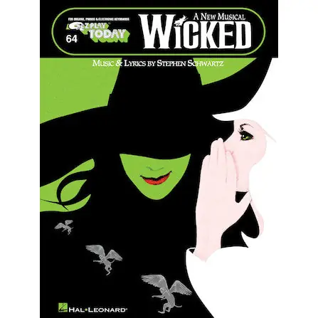 Wicked – A New Musical E-Z Play Today Volume 64 Limited Edition